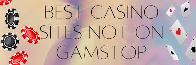 Top Online Casinos That Don't Use GamStop Explore Your Options Top Online Casinos That Don't Use GamStop Explore Your Options