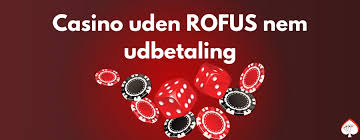 Casino uden ROFUS i Danmark - En Guide til Spil uden Begrænsninger Casino uden ROFUS i Danmark - En Guide til Spil uden Begrænsninger