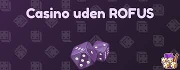 Casino uden ROFUS i Danmark - En Guide til Spil uden Begrænsninger Casino uden ROFUS i Danmark - En Guide til Spil uden Begrænsninger